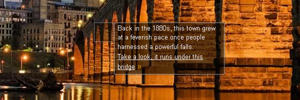 Back in the 1880s, this town grew at a feverish pace once people harnessed a powerful falls. Take a look, it runs under this bridge.